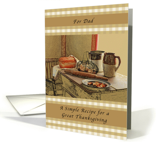 Happy Thanksgiving, For My Father, Recipe of Thanksgiving card