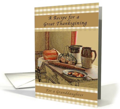 Happy Thanksgiving, Granddaughter, Recipe of Thanksgiving card