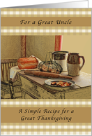 Happy Thanksgiving, Great Uncle, Recipe of Thanksgiving card