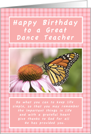 Happy Birthday, for a Dance Teacher, Monarch Butterfly card