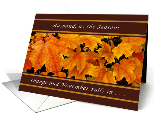 Husband, November Birthday, Maple Leaves card (1318326)
