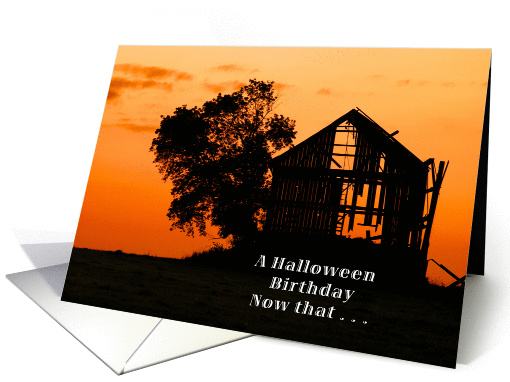A Halloween Birthday, Now that's Scary. card (1320916)