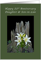 Daughter & Son-in-Law Happy 11th Anniversary, Stump with Lilies card