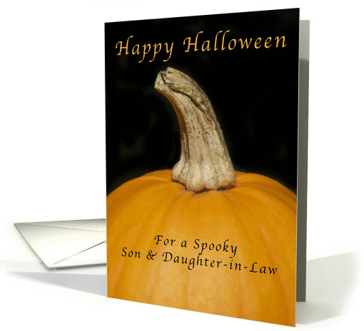 Happy Halloween for a Son & Daughter-in-Law, Pumpkin card (1326970)