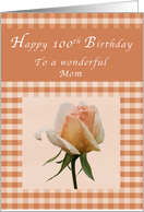 Happy 100th Birthday to a Wonderful Mom, Peach Rose card