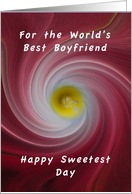 Happy Sweetest Day, Love revolves around you, Boyfriend card