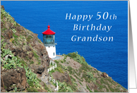 Happy 50th Birthday Wish for a Grandson, Hawaiian Lighthouse card