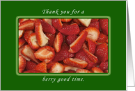 Thank You for a Berry Good Time, Strawberry, for host, hostess card