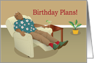 Birthday for man - Man relaxing on a recliner with a margarita card