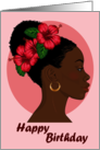 Birthday - Black woman with hibiscus flower in natural hair card