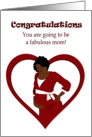 Beautiful Pregnant Woman, Congratulations Fabulous Mom card