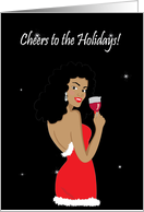 Happy Holidays Card- Beautiful Black woman in red dress and wine card