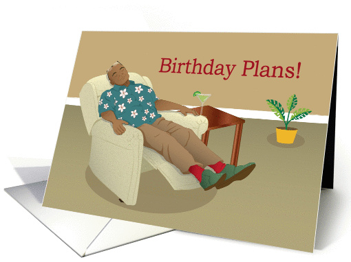 Birthday for man - Man relaxing on a recliner with a margarita card
