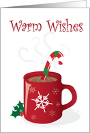 Christmas - Warm wishes, hot chocolate, and candy cane card