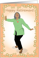 Retirement Congratulations - Beautiful older woman happy and dancing card