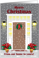 Merry Christmas from Our Home to Yours Front Door with Wreath card