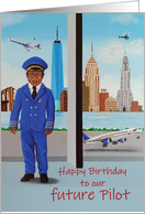 Birthday - Black Boy Future pilot at Airport in New York City card