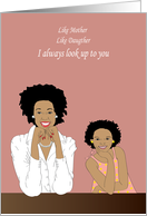 Mother’s Day- Like mother like daughter Card