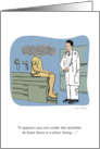 Funny Get Well Soon Under The Weather Humor card