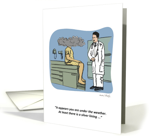 Funny Get Well Soon Under The Weather Humor card (1145404)