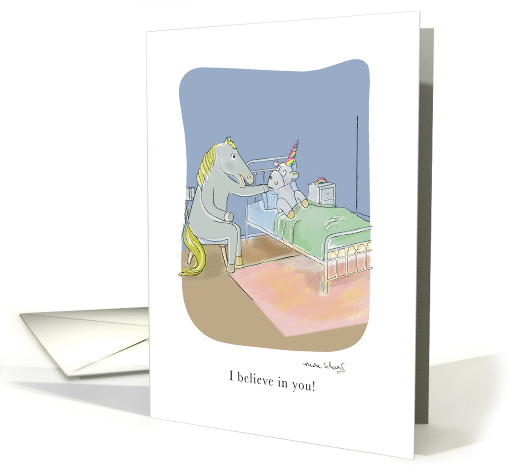 Sweet Humorous I Believe in You Unicorn Encouragement card (1740496)