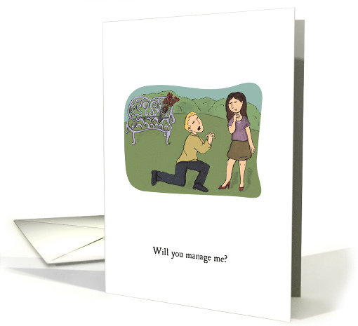 Funny Will You Manage Me Appreciation For Her card (955639)