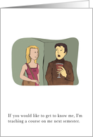 Funny Would Like To Get Acquainted Dating Humor card