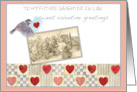 Future Daughter in Law Valentine with Hearts & Bear card