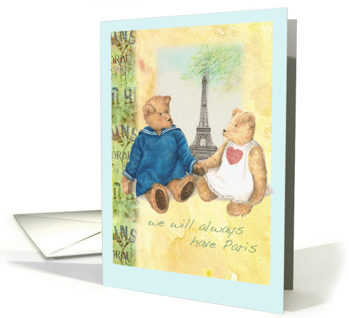 For spouse,Paris Anniversary,pair of cuddly teddy bears card (966225)
