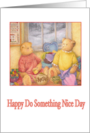 Do Something Nice Day Cozy Sewing Teddy Bears, Teatime card