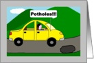 Potholes - Feel better soon! card