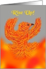 Phoenix rising up from the fire, Rise Up! encouragement card