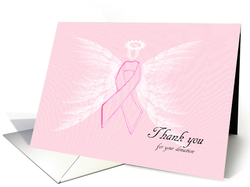 Thank You for Your Donation - Pink Cancer Ribbon Angel card (976567)