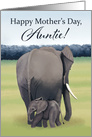 Mother and Baby Elephant--Mother’s Day for Auntie card