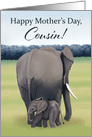 Mother and Baby Elephant--Mother’s Day for Cousin card