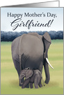 Mother and Baby Elephant--Mother’s Day for Girlfriend card