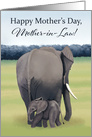 Mother and Baby Elephant--Mother’s Day for Mother-in-Law card