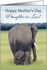 Mother and Baby Elephant--Mother’s Day for Daughter-in-Law card