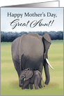 Mother and Baby Elephant--Mother’s Day for Great Aunt card