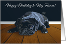 Black Pug Waiting for Playtime--Fiance Birthday card