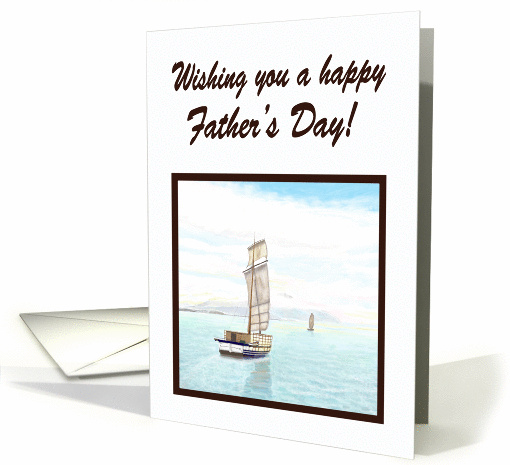 For My Father, Happy Father's Day Sail Boat card (1190180)