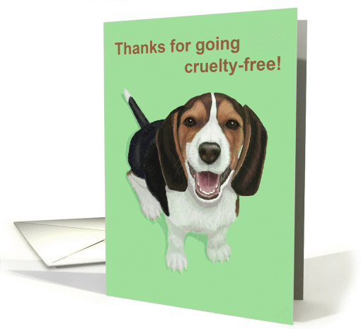 Thanks for Going Cruelty-Free--Smiling Beagle card (1295902)