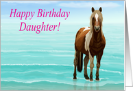 Chincoteague Pony on the Beach--Happy Birthday Daughter card