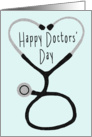 Happy Doctors’ Day - Stethoscope Forming a Heart card