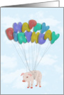 Pig Flying with Balloon Letters - Happy Birthday Card