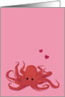 Octopus Valentine’s Day, I wish I Had Eight Arms to Wrap Around You card