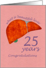 Liver Transplant - 25 Year Anniversary Congratulations Card