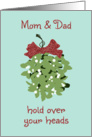 Mistletoe Kiss Christmas Card for Mom and Dad card