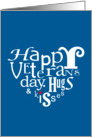 Happy Veterans Day for Husband - Typography Heart, Hugs and Kisses card