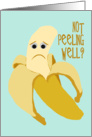 Funny Banana Get Well Card